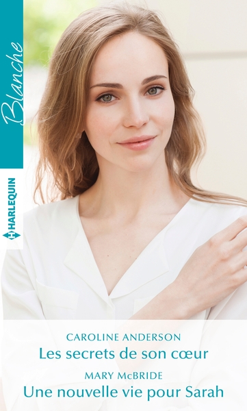 Les secrets de son coeur - Une nouvelle vie pour Sarah (9782280414791-front-cover)