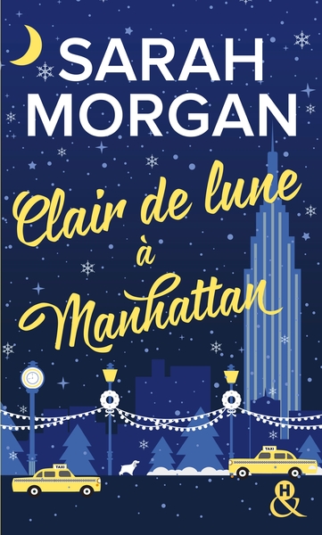 Clair de lune à Manhattan, Découvrez "Mariage sous les flocons", la nouvelle romance de Noël de Sarah Morgan (9782280420273-front-cover)