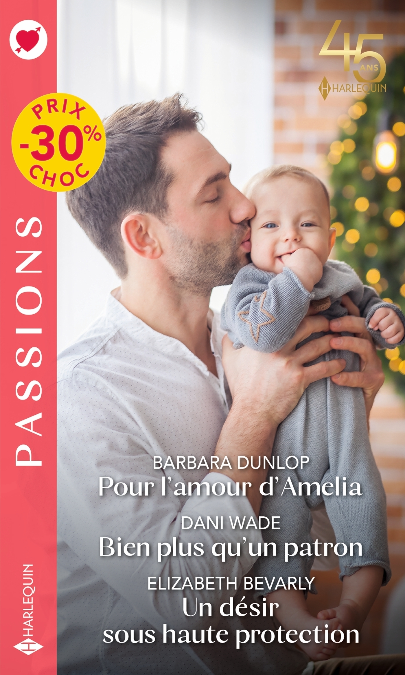 Pour l'amour d'Amelia - Bien plus qu'un patron - Un désir sous haute protection (9782280485036-front-cover)