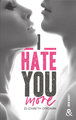 I Hate You More, Après "Bad Girl, Sexy Boy" la nouvelle romance New Adult d'Elizabeth O'Roark (9782280458245-front-cover)