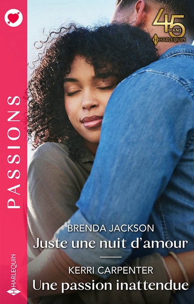 Juste une nuit d'amour - Une passion inattendue (9782280482455-front-cover)