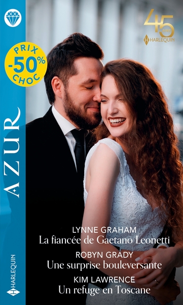 La fiancée de Gaetano Leonetti - Une surprise bouleversante - Un refuge en Toscane (9782280486248-front-cover)