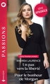 Un pas vers la liberté - Pour le bonheur de Morgan (9782280436533-front-cover)