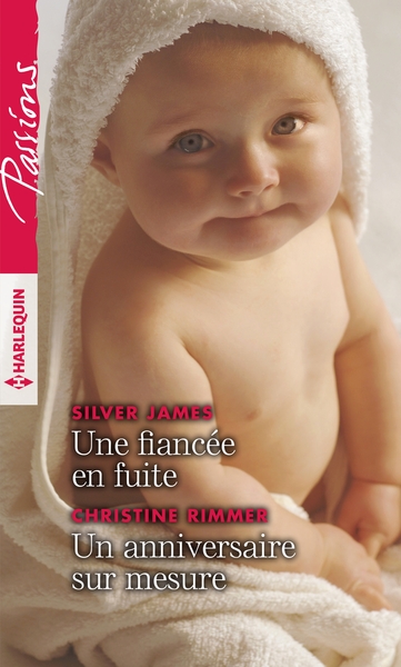 Une fiancée en fuite - Un anniversaire sur mesure (9782280433662-front-cover)