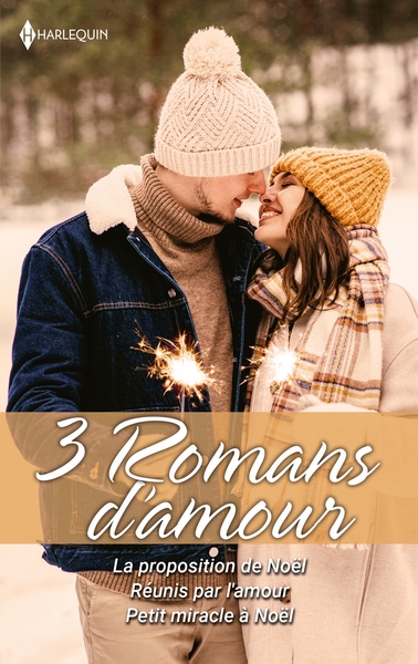 La proposition de Noël - Réunis par l'amour - Petit miracle à Noël (9782280485913-front-cover)