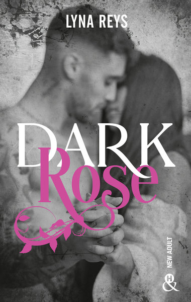 Dark Rose, Par l'autrice de "Loving Madness", 6 millions de lectrices sur Wattpad ! (9782280475648-front-cover)