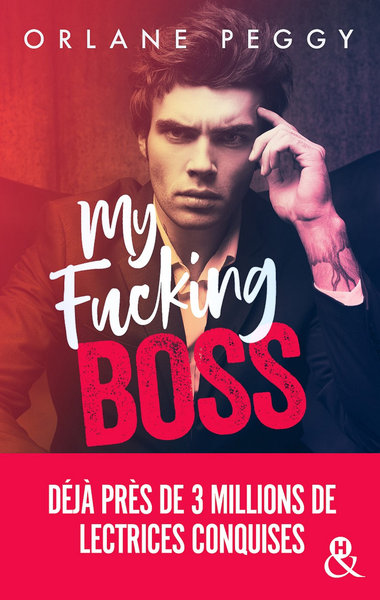 My Fucking Boss, Une romance New Adult révélée par Wattpad et qui a déjà conquis 3 millions de lectrices ! (9782280459730-front-cover)
