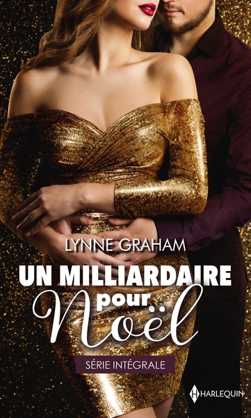 Un milliardaire pour Noël, Le plus beau des cadeaux - Mariage sous la neige (9782280448932-front-cover)