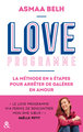 Love Programme, La méthode en 6 étapes pour arrêter de galérer en amour (9782280470957-front-cover)