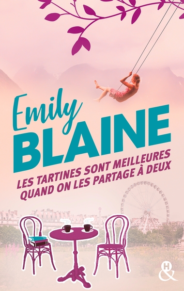 Les tartines sont meilleures quand on les partage à deux, Le nouveau roman d'Emily Blaine, l'ambassadrice de la romance français (9782280471190-front-cover)
