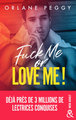 Fuck Me or Love Me !, Par l'autrice de "My Fucking Boss" (9782280475631-front-cover)