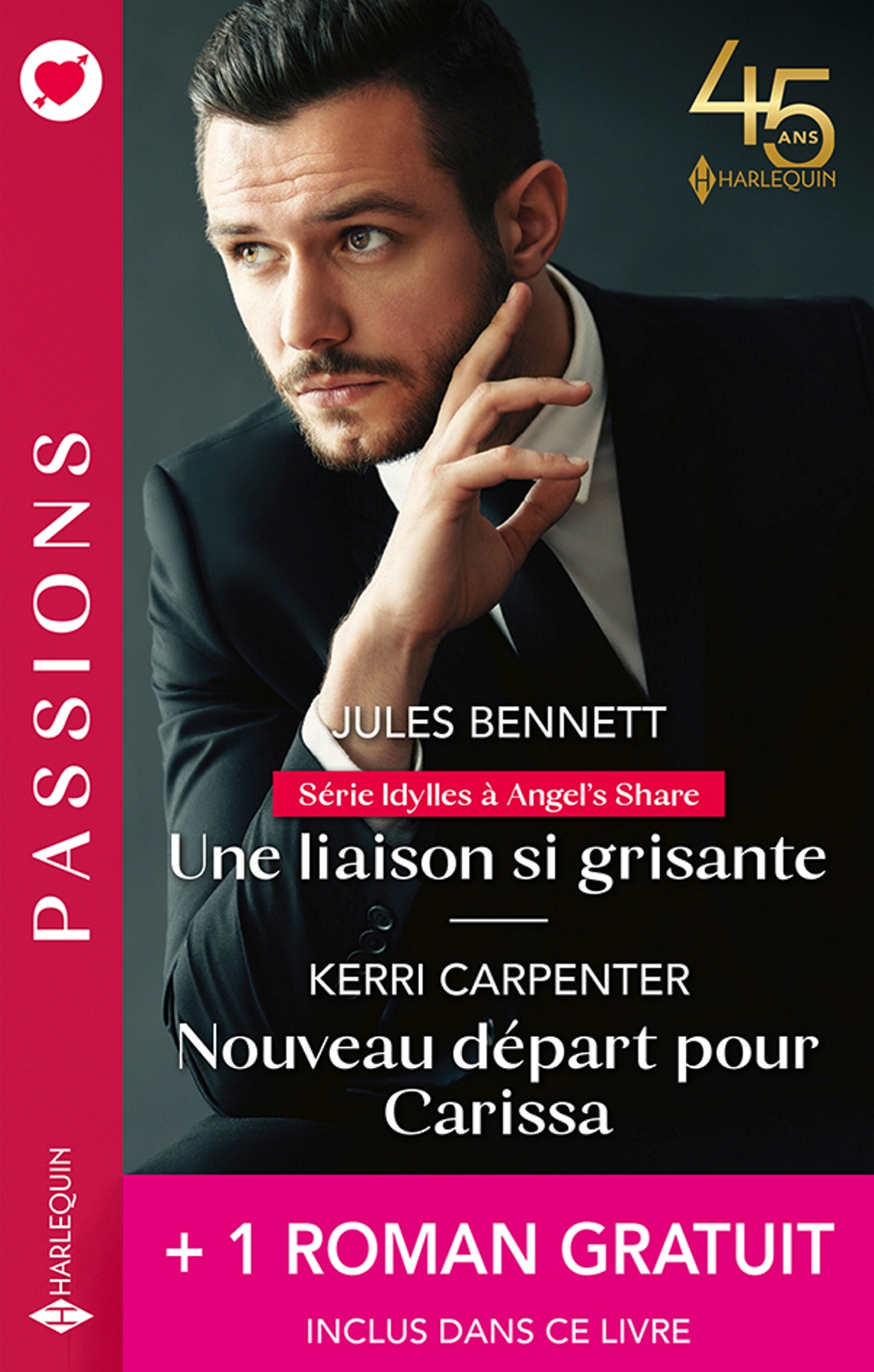 Une liaison si grisante - Nouveau départ pour Carissa+ 1 roman gratuit (9782280482448-front-cover)