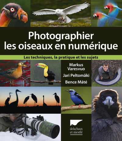 Photographier les oiseaux en numérique, Les techniques, la pratique et les sujets (9782603021811-front-cover)
