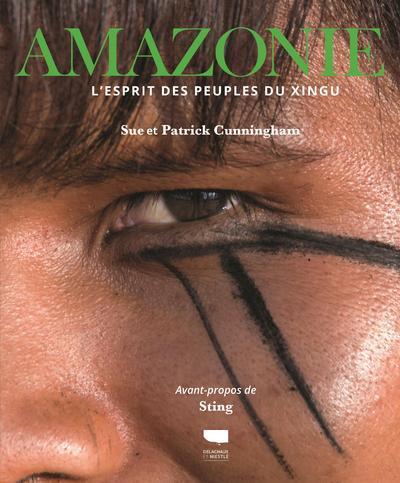 Amazonie, L'Esprit des peuples du Xingu (9782603027592-front-cover)