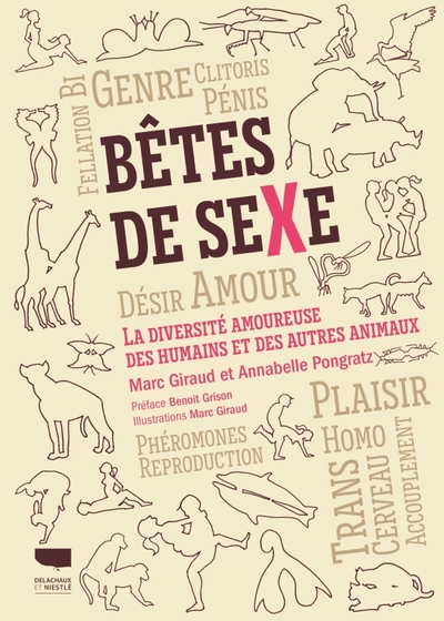 Bêtes de sexe. La diversité amoureuse des humains et autres animaux, La diversité amoureuse des humains et autres animaux (9782603028735-front-cover)