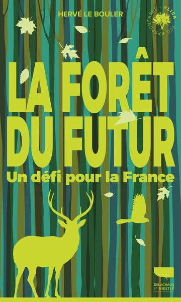 La Forêt du futur (9782603032299-front-cover)
