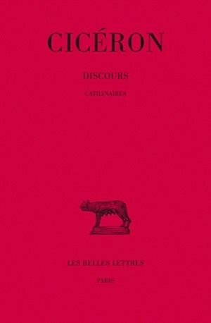 Discours. Tome X : Catilinaires (9782251010618-front-cover)
