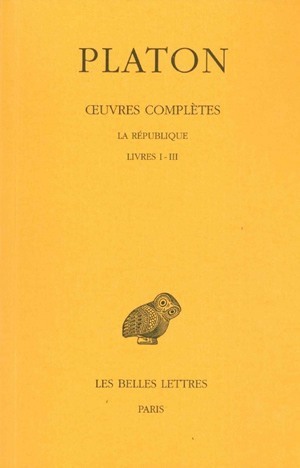 Œuvres complètes. Tome VI: La République, Livres I-III (9782251002200-front-cover)