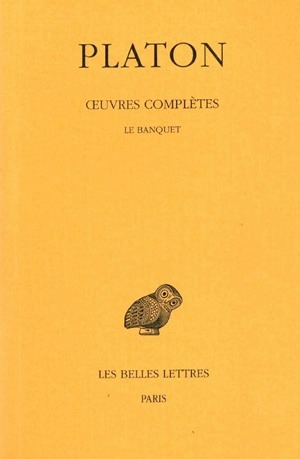 Œuvres complètes. Tome IV, 2e partie: Le Banquet (9782251003788-front-cover)