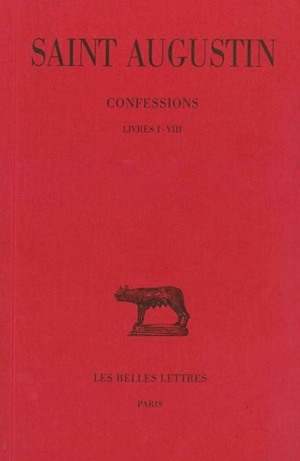 Confessions. Tome I : Livre I-VIII (9782251012094-front-cover)