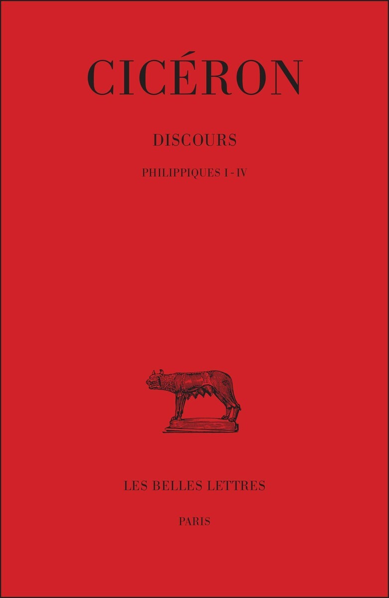 Discours. Tome XIX : Philippiques I-IV (9782251010724-front-cover)