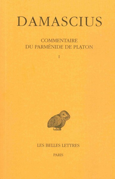 Commentaire du Parménide de Platon. Tome I (9782251004549-front-cover)
