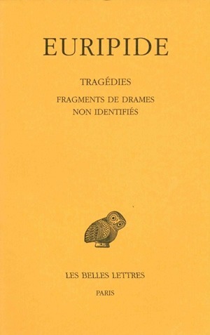 Tragédies. Tome VIII, 4e partie : Fragments de drames non identifiés (9782251005102-front-cover)