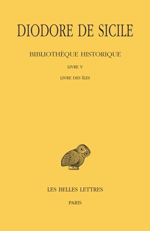 Bibliothèque historique. Tome V : Livre V, Livre des îles (9782251006000-front-cover)