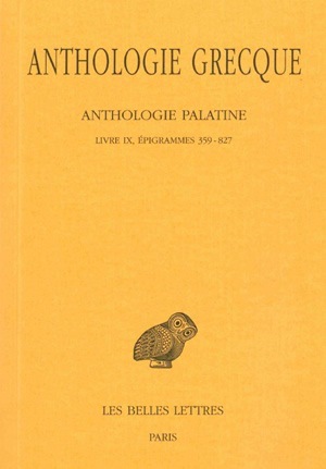 Anthologie grecque. Tome VIII: Anthologie palatine, Livre IX, Épigrammes 359-827 (9782251000138-front-cover)
