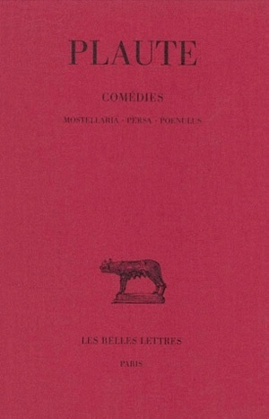 Comédies. Tome V : Mostellaria - Persa - Poenulus (9782251011455-front-cover)