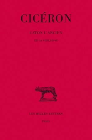 Caton l'Ancien. De la vieillesse (9782251010359-front-cover)