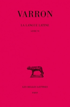 La Langue latine. Tome II : Livre VI (9782251013312-front-cover)