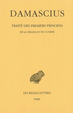 Traité des premiers principes. Tome II : De la triade et de l'unifié (9782251004099-front-cover)
