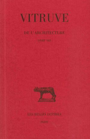 De l'Architecture. Livre VIII (9782251013077-front-cover)