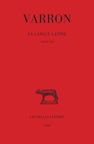 La Langue latine. Tome III : Livre VII (9782251014852-front-cover)