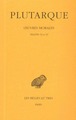 Œuvres morales. Tome XI, 2e partie : Traités 52 et 53, Préceptes politiques - Sur la monarchie, la démocratie et l'oligarchie (9782251003771-front-cover)