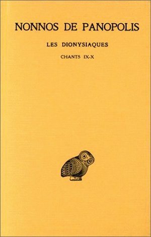 Les Dionysiaques. Tome IV : Chants IX-X (9782251003696-front-cover)