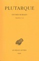 Œuvres morales. Tome VII, 1ère partie : Traités 27-36, La Vertu peut-elle s'enseigner ? - De la vertu morale - Du contrôle de la (9782251002668-front-cover)