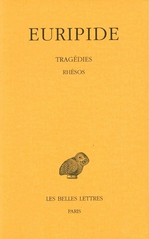 Tragédies. Tome VII, 2e partie : Rhésos (9782251005195-front-cover)