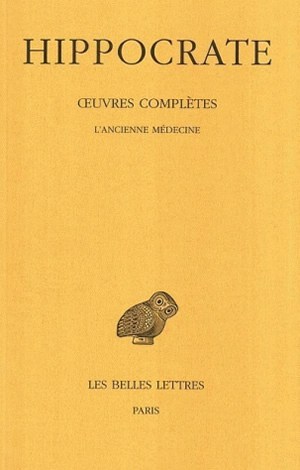 Tome II, 1re partie : L'Ancienne médecine (9782251004174-front-cover)