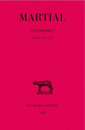 Épigrammes. Tome II, 2e partie : Livres XIII et XIV (9782251011158-front-cover)