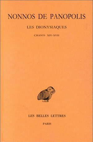 Les Dionysiaques. Tome VI : Chants XIV-XVII (9782251004389-front-cover)