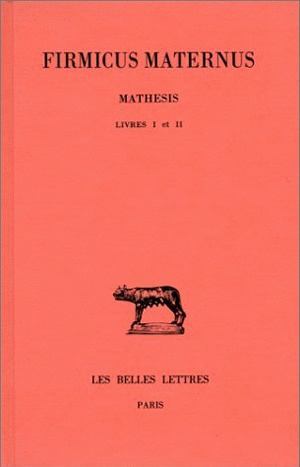 Mathesis. Tome I : Livres I et II (9782251013633-front-cover)