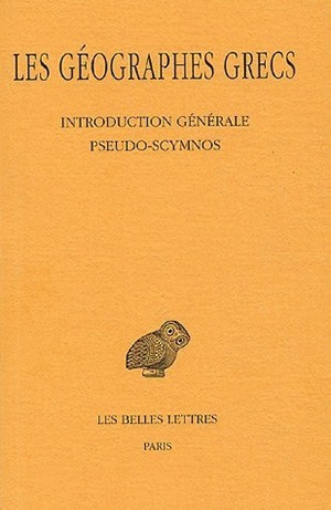 Tome I : Introduction générale. Pseudo-Scymnos. Circuit de la Terre (9782251004877-front-cover)