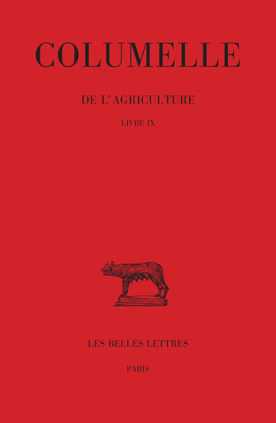 De l'Agriculture. Livre IX, (L'élevage des petits animaux) (9782251014258-front-cover)