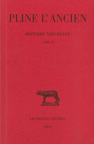 Histoire naturelle. Livre IX, (Des Animaux marins) (9782251011592-front-cover)
