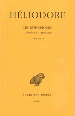 Les Éthiopiques. Théagène et Chariclée. Tome III : Livres VIII-X (9782251001326-front-cover)