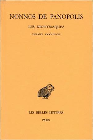 Les Dionysiaques. Tome XIV : Chants XXXVIII-XL (9782251004747-front-cover)
