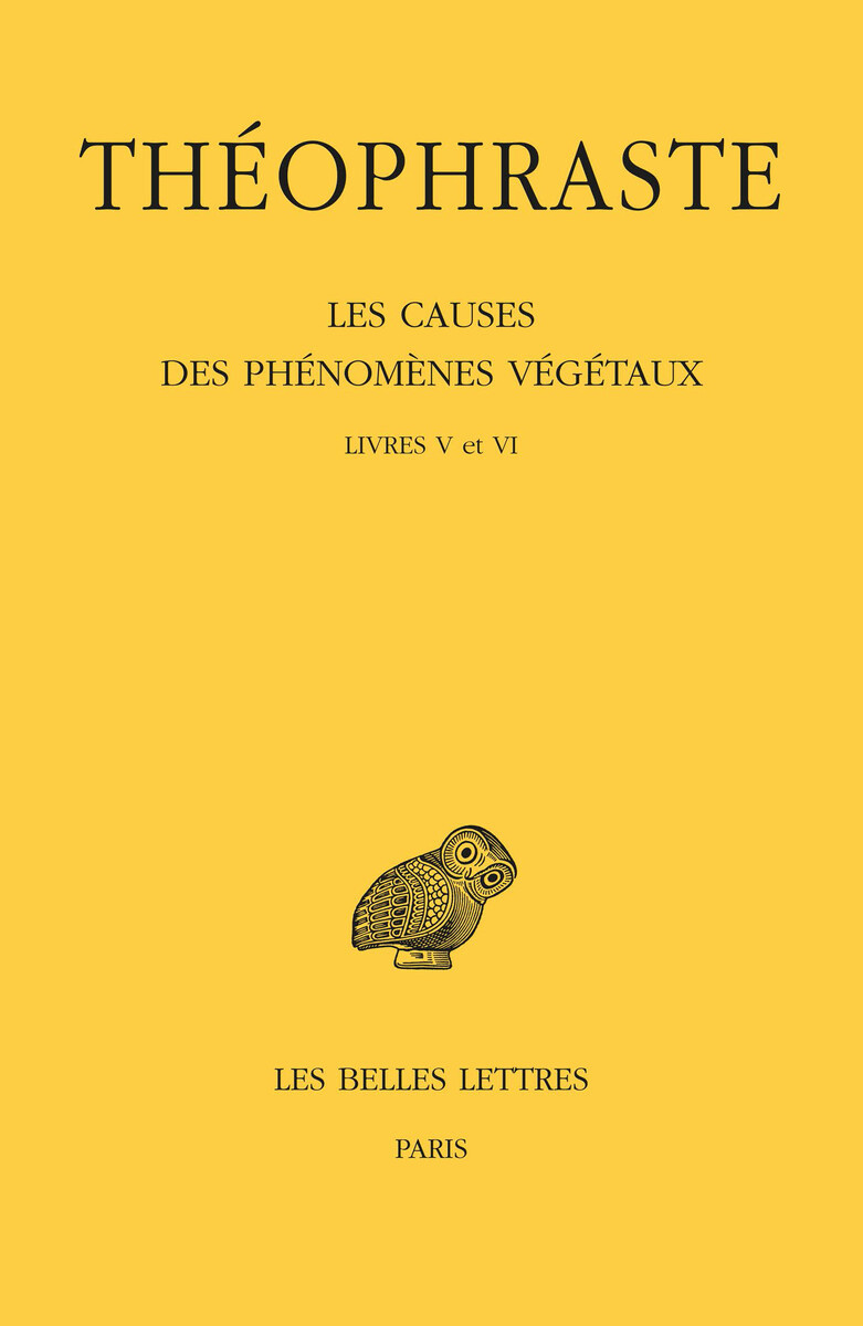 Les Causes des phénomènes végétaux. Tome III : Livre V et VI (9782251006147-front-cover)