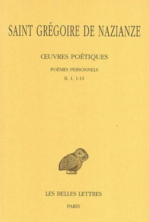 Œuvres poétiques. Tome I, 1re partie : Poèmes personnels (II, 1, 1-11) (9782251005164-front-cover)